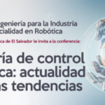 Anuncio de la conferencia del Dr. Jorge Pomares Baezaz sobre Ingeniería de control y robótica: actualidad y nuevas tendencias.