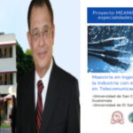 Reunión de seguimiento de actividades del programa de Maestría en Ingeniería para la Industria en El Salvador y Guatemala